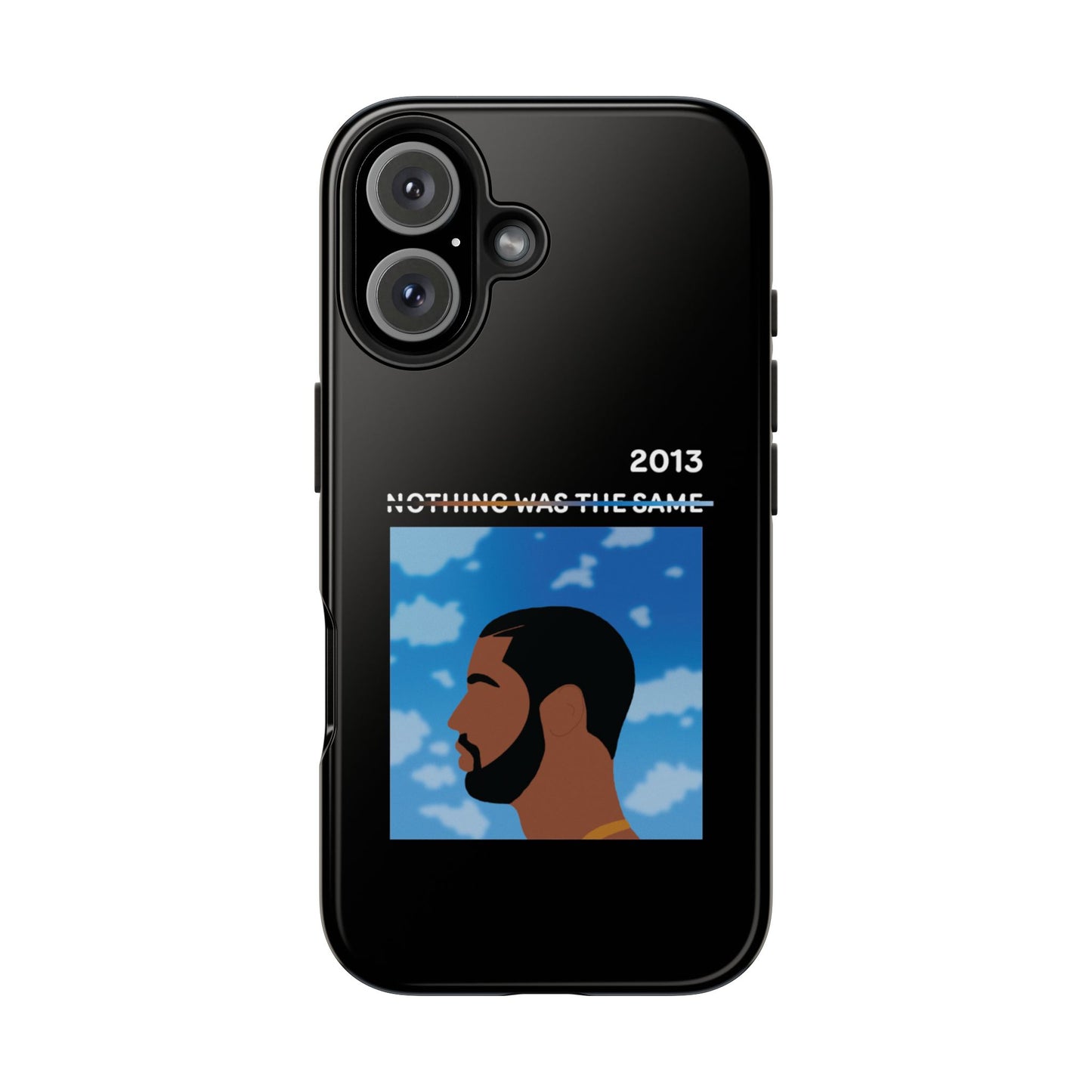 Drake - Nothing Was The Same - Tough Phone Case