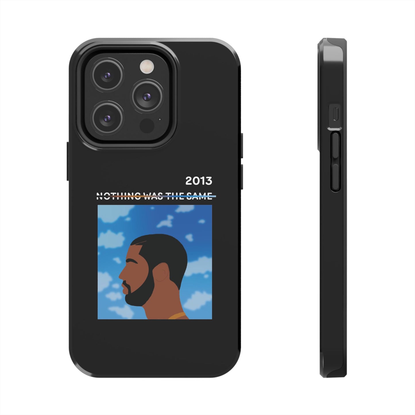 Drake - Nothing Was The Same - Tough Phone Case