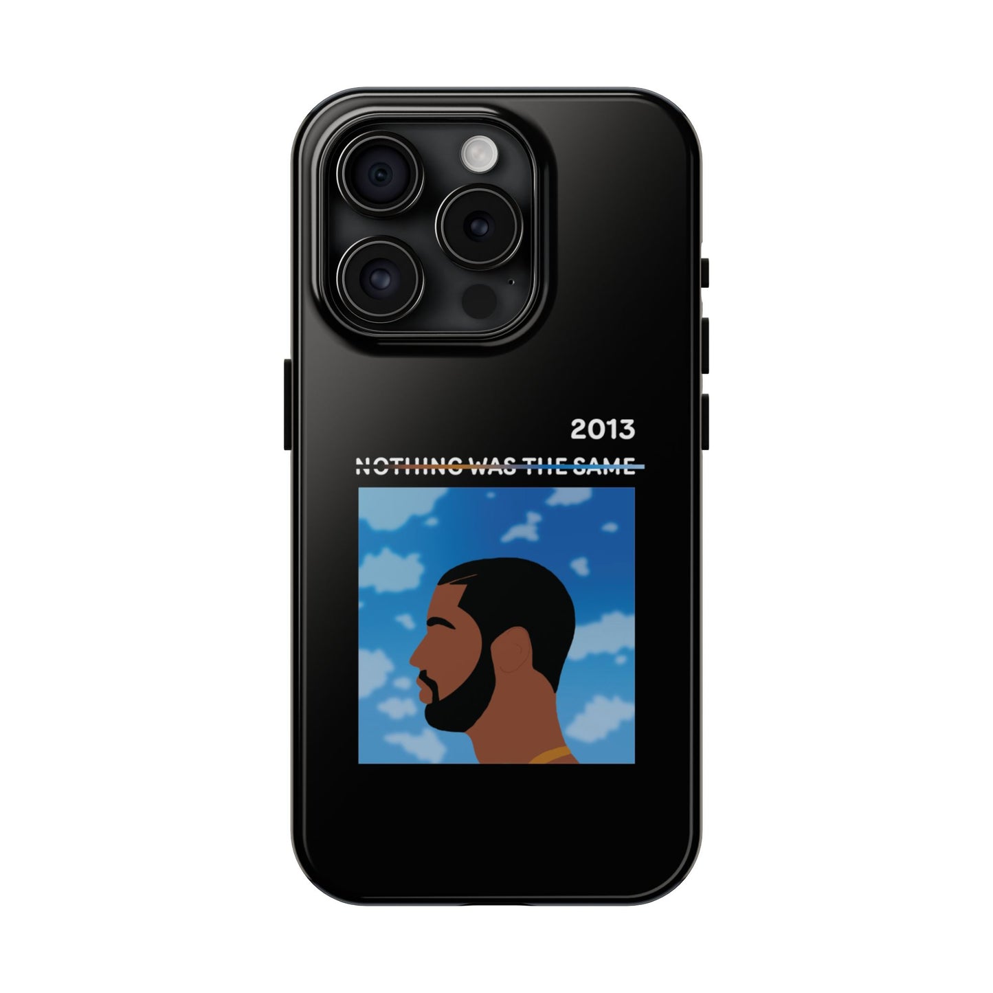 Drake - Nothing Was The Same - Tough Phone Case