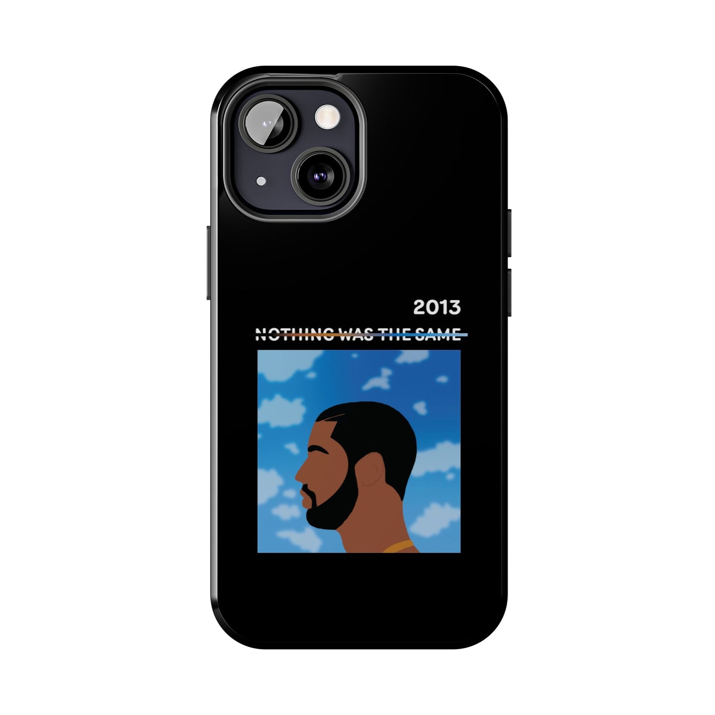 Drake - Nothing Was The Same - Tough Phone Case