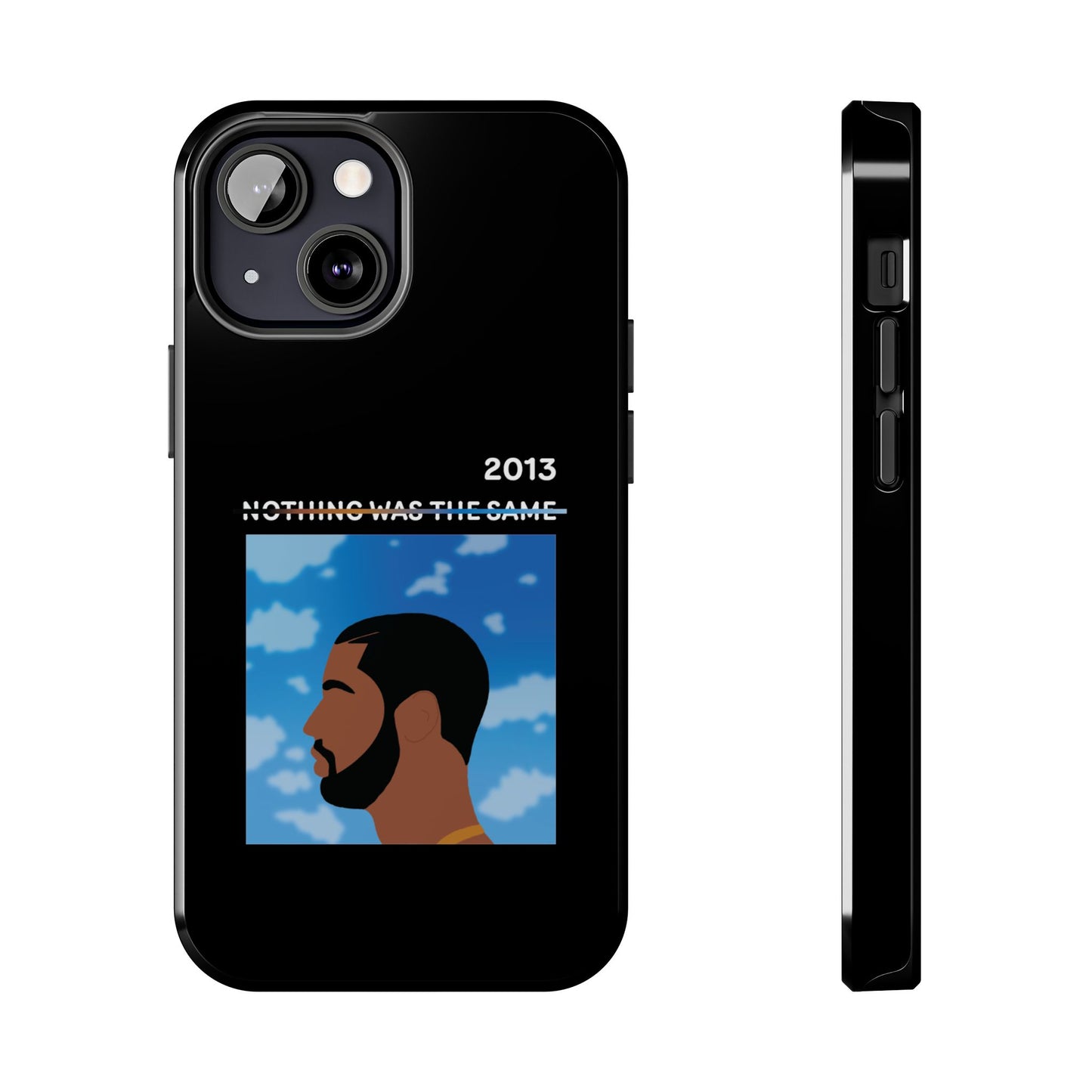 Drake - Nothing Was The Same - Tough Phone Case