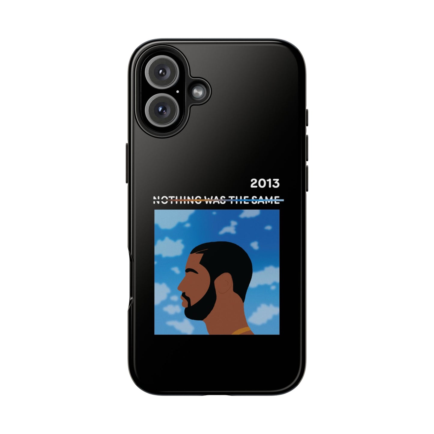 Drake - Nothing Was The Same - Tough Phone Case