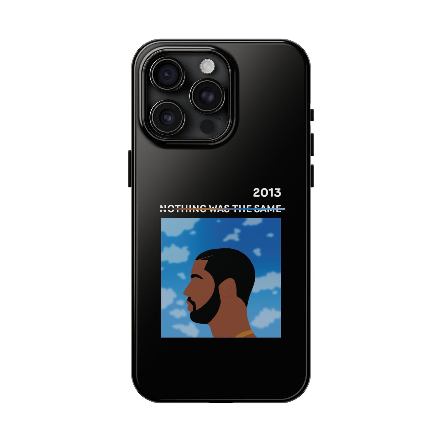 Drake - Nothing Was The Same - Tough Phone Case