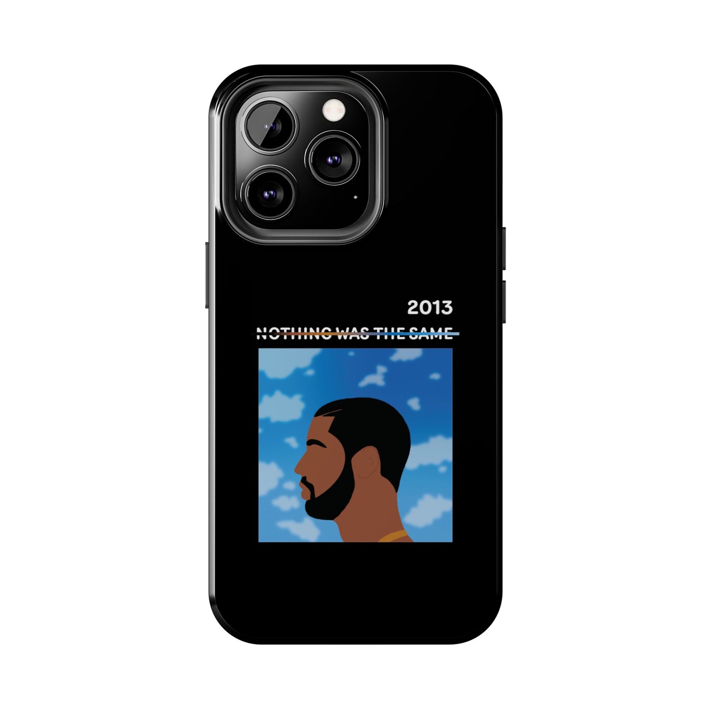 Drake - Nothing Was The Same - Tough Phone Case
