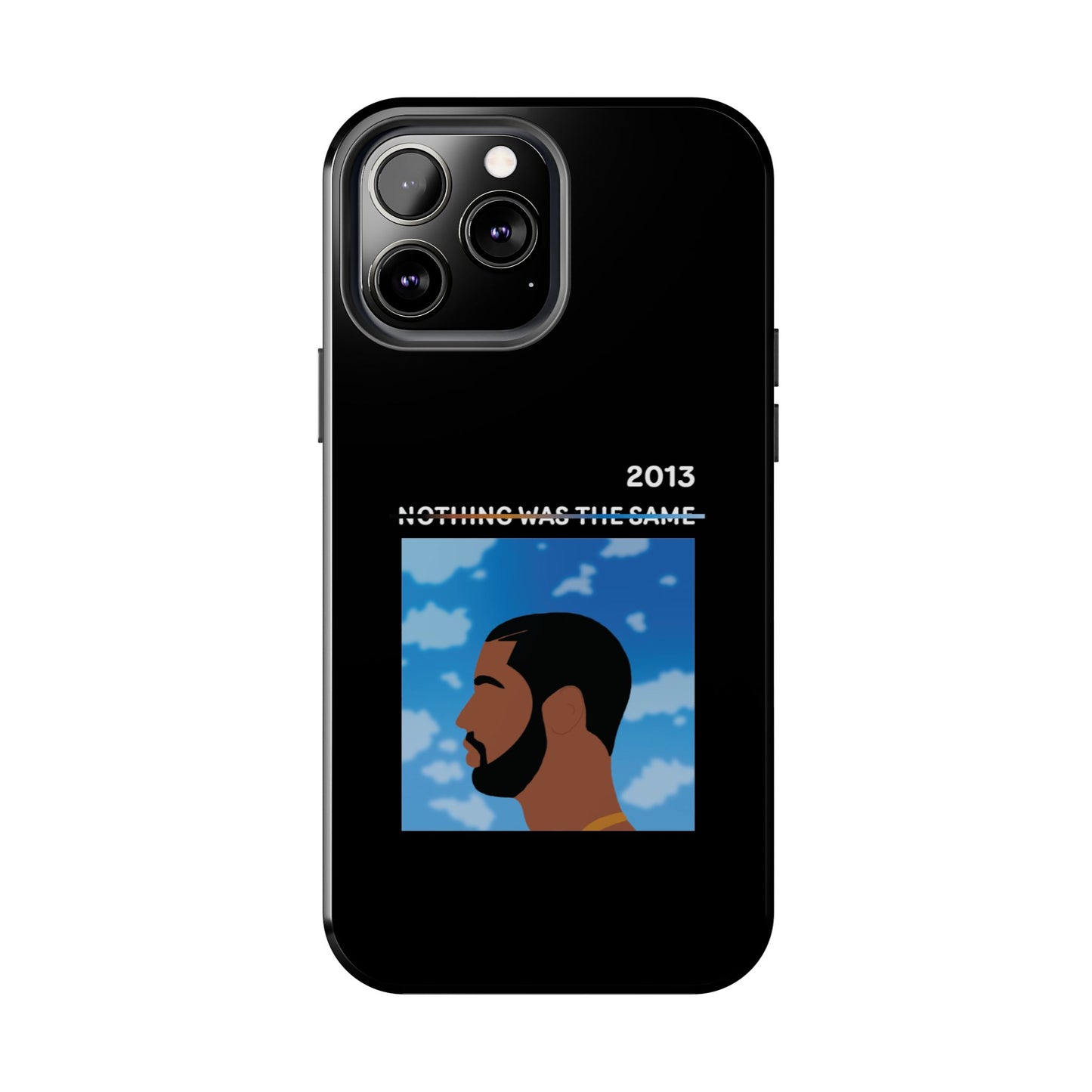 Drake - Nothing Was The Same - Tough Phone Case