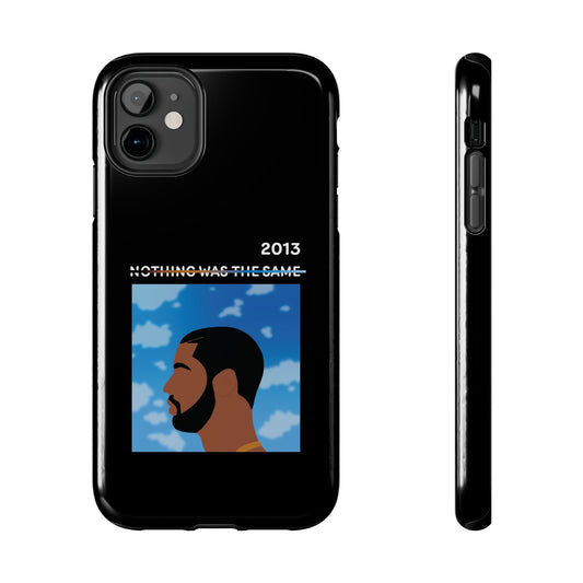 Drake - Nothing Was The Same - Tough Phone Case